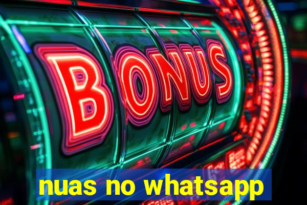 nuas no whatsapp